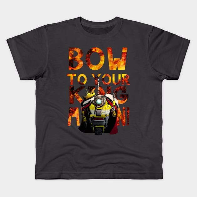 Bow to your king CL4P-TP Minion Kids T-Shirt by Art of Arklin